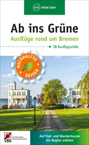 Ab ins Grüne – Ausflüge rund um Bremen