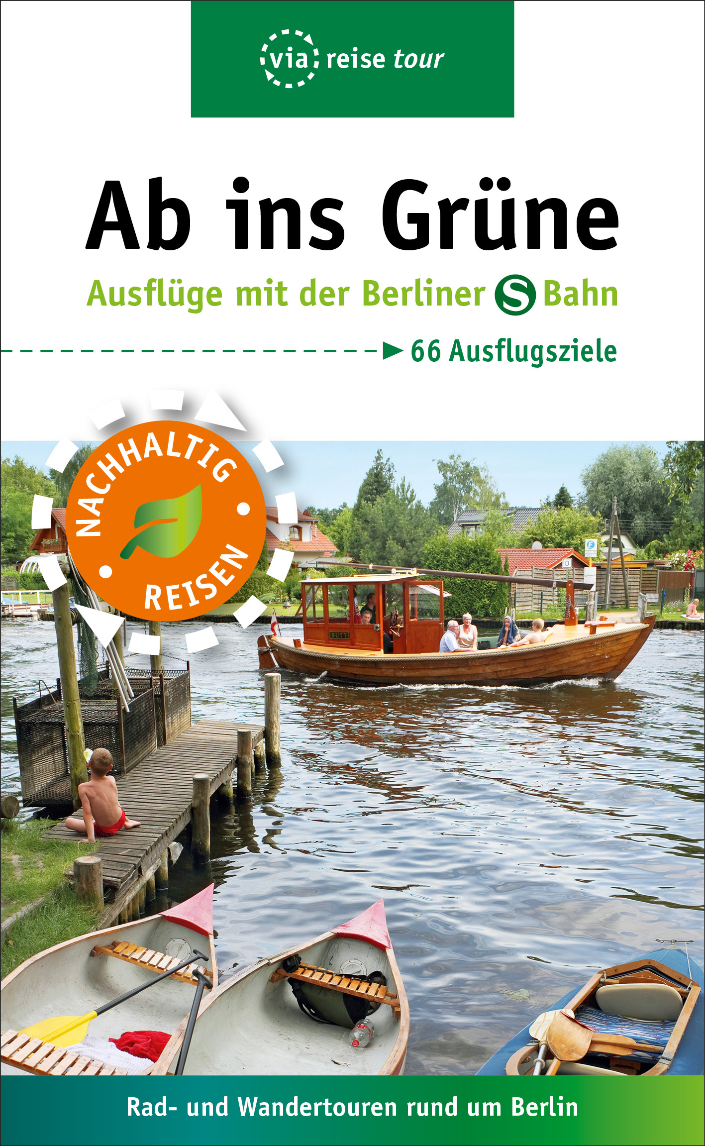 via reise verlag Ab ins Grüne Ausflüge mit der