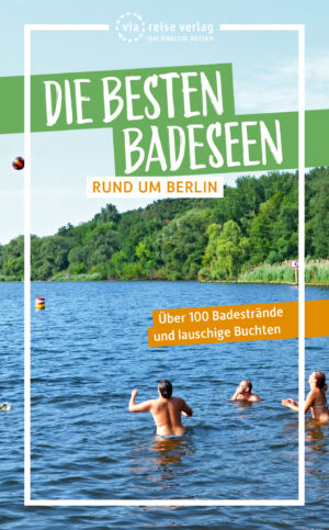 Die besten Badeseen rund um Berlin