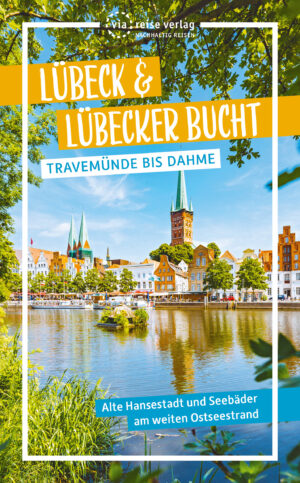 Lübeck & Lübecker Bucht