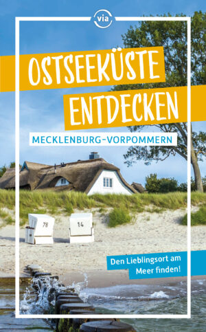 Ostseeküste entdecken – Mecklenburg-Vorpommern